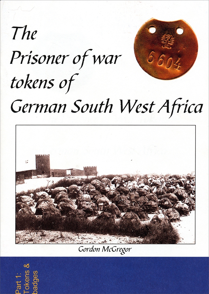 The Prisoner of War Tokens of German South West Africa