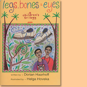 Legs, Bones and Eyes. A children's trilogy