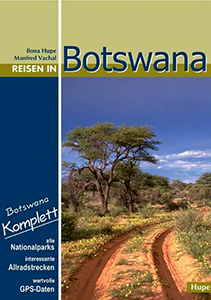 Reisen in Botswana (Ilona Hupe Reiseführer)