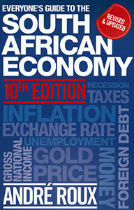 Everyone’s Guide to the South African Economy. 10th edition