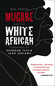 Mugabe & the White African