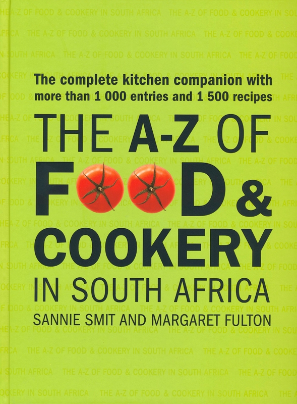 The A-Z of Food and Cookery in South Africa
