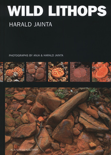 Wild Lithops, by Harald and Anja Jainta. Publisher: Klaus Hess Verlag. Göttingen, Germany 2017. ISBN 9789991657417 / ISBN 978-99916-57-41-7
