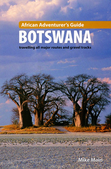African Adventurer’s Guide: Botswana, by Mike Main.