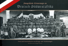 Fotografische Erinnerungen an Deutsch-Südwestafrika, von Bernd Kroemer. ISBN 9789991687247