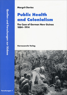 Public Health and Colonialism. The Case of German New Guinea 1884–1914, by Margrit Davies. Harrassowitz 2002. ISBN 3447046007 / ISBN 3-447-04600-7 / ISBN 9783447046008 / ISBN 978-3-44-704600-8