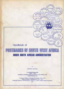 Postmarks of South West Africa under South African administration, by Ralph F. Putzel.