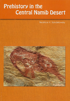 Prehistory in the Central Namib Desert, by Beatrice H. Sandelowsky. Windhoek, Namibia 2013. ISBN 9789994572359 / ISBN 978-99945-72-35-9