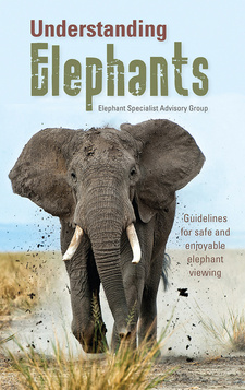 Understanding Elephants, by Marion E. Garai et al. Struik Nature. Penguin Random House South Africa. Cape Town, South Africa 2017. ISBN 9781775843412 / ISBN 978-1-77-584341-2