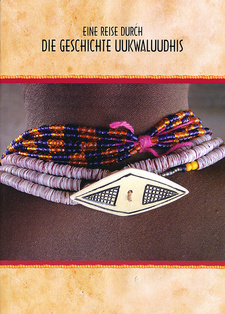Eine Reise durch die Geschichte Uukwaluudhis, von Annie Symonds. Namibia, 2009. ISBN 9789994568826 / ISBN 978-99945-68-82-6