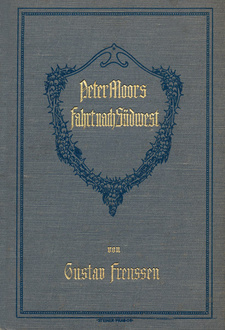 Peter Moors Fahrt nach Südwest. Autor: Gustav Frenssen. Reihe: Grote'sche Sammlung, Band 89. G. Grote'sche Verlagsbuchhandlung, Berlin 1906.