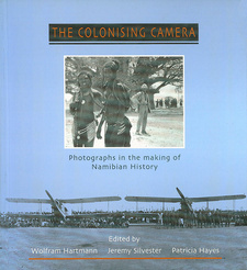 The Colonising Camera, by Wolfram Hartmann, Jeremy Silvester and Patricia Hayes. University of Cape Town Press; Out of Afrika; Ohio University Press, 1998. (ISBN 1919713220 / ISBN 9991621407 / ISBN 0821412612)