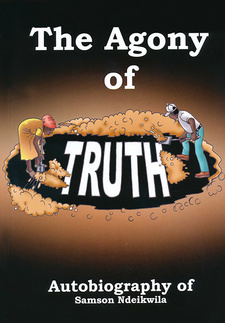 The agony of truth. Autobiography of Samson Ndeikwila. Kuiseb Publishers. Windhoek, Namibia 2014. ISBN 9789994576272 / ISBN 978-99945-76-27-2