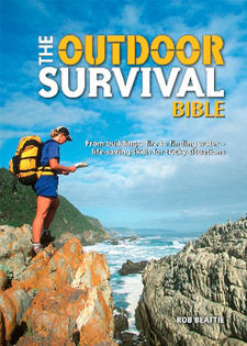 The Outdoor Survival Bible, by Rob Beattie. ISBN 9781432300838 / ISBN 978-1-4323-0083-8