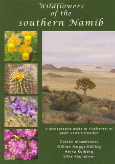 Wildflowers of the southern Namib. ISBN 9789991608785 / ISBN 978-99916-0-878-5