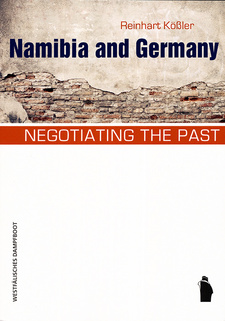 Namibia and Germany: Negotiating the Past, by Reinhart Kößler. Verlag Westfälisches Dampfboot. Münster, Germany 2015. ISBN 9783896918574 / ISBN 978-3-89691-857-4