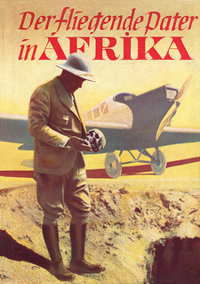 Ansicht mit Schutzumschlag: Der fliegende Pater in Afrika (Paul Schulte OMI: Bonifacius-Druckerei, Paderborn 1936)