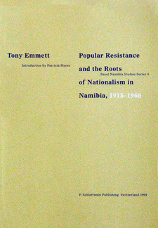Popular Resistance and the Roots of Nationalism in Namibia, 1915-1966, by Tony Emmett. Basel Namibia Studies Series, Vol. 4. Schlettwein Publishing. Basel, Switzerland 1999. ISBN 9783936858617 / ISBN 978-3-936858-61-7