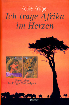 Ich trage Afrika im Herzen, von Kobie Krüger. (Gebundene Ausgabe). Droemer Knaur, München, 2001. ISBN 3-426-19571-2 / ISBN 3426195712