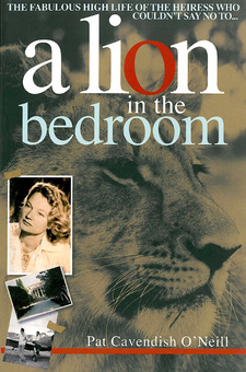 A Lion in the Bedroom, by Pat Cavendish O'Neill. ISBN 9781868422098 / ISBN 978-1-86842-209-8