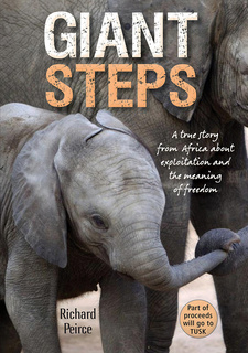 Giant Steps: A true story from Africa about exploitation and the meaning of freedom, by Richard Peirce. Penguin Random House South Africa. Cape Town, South Africa 2016. ISBN 99781775843306 / ISBN 978-1-77-584330-6