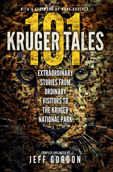 101 Kruger tales: Extraordinary stories from ordinary visitors to Kruger National Park, by Jeff Gordon. Penguin Random House South Africa (Struik Nature) Cape Town, South Africa 2015. ISBN 9780620611329 / ISBN 978-0-620-61132-9