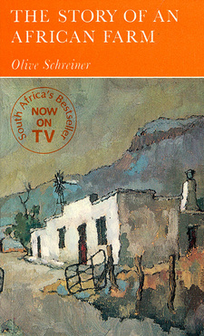 The story of an African farm, by Olive Schreiner. Ad. Donker. Johannesburg, 1978. ISBN 0949937576 / ISBN 0-949937-57-6
