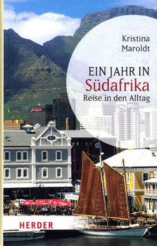 Ein Jahr in Südafrika. Reise in den Alltag, von Kristina Maroldt. Verlag: Herder; Freiburg im Breisgau, 2011; ISBN 9783451061431 / ISBN 978-3-451-06143-1