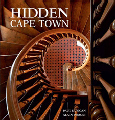 Hidden Cape Town, by Paul Duncan and Alain Proust. Randomhouse Struik, Cape Town, South Africa 2013. ISBN 9781431702992 / ISBN 978-1-4317-0299-2