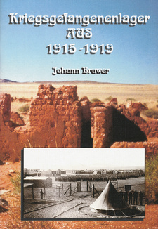 Kriegsgefangenenlager Aus 1915-1919, von  Johann Bruwer. Namibia Wissenschaftliche Gesellschaft. 3. erweiterte Auflage. Windhoek, Namibia 2006. ISBN 9991640371 / ISBN 99916-40-37-1