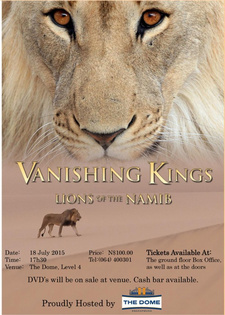 Der Dokumentar- und Tierfilm „Vanishing Kings“ hat am 18.07.2015 in Windhoek Premiere.