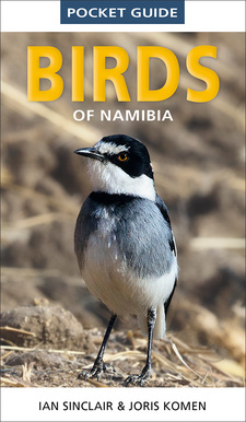 Birds of Namibia (Pocket Guide), by Ian Sinclair and Joris Komen. Penguin Random House South Africa (Pty) Ltd. Imprint: Struik Nature. Cape Town, South Africa 2017. ISBN 978-1-77584-522-5 / ISBN 9781775845225