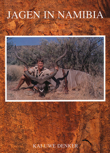 Jagen in Namibia, von Kai-Uwe Denker. Selbstverlag. Windhoek, Namibia 1994. ISBN 991630406 / ISBN 9916-30-40-6