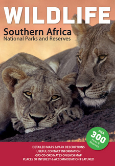 Overview: Region covered by Wildlife Southern Africa: National Parks and Reserves (Marielle Renssen; Mapstudio) ISBN 9781770263574 / ISBN 978-1-77026-357-4