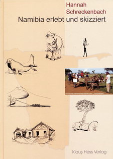 Namibia erlebt und skizziert, von Hannah Schreckenbach. Klaus Hess Verlag. Göttingen, 2005. ISBN 9783933117328 / ISBN 978-3-933117-32-8