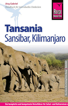 Tansania, Sansibar, Kilimanjaro (Reise-Know How), von Jörg Gabriel. Reise-Know How Verlag. 6. Auflage, Bielefeld 2016. ISBN 9783831727179 / ISBN 978-3-8317-2717-9
