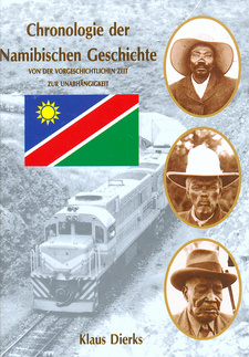 Chronologie der namibischen Geschichte, von Klaus Dierks. Namibia Wissenschaftliche Gesellschaft. 1. Auflage. Windhoek, Namibia 2000. ISBN 9991640118 / ISBN 99916-40-11-8