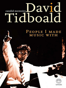 People I Made Music With, by David Tidboald. ISBN 9781415200551 / ISBN 978-1-4152-0055-1