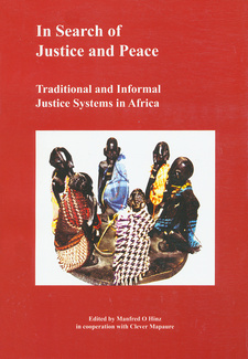 In search of Justice and Peace. Traditional and Informal Justice in Africa, by Manfred O. Hinz and Clever Mapaure. Namibia Scientific Society. Windhoek, Namibia 2010. ISBN 9789991640921 / ISBN 978-99916-40-92-1