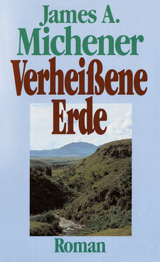 Verheißene Erde. Südafrikaroman von James A. Michener. Droemer Knaur, München, 1981. Sonderausgabe für Manfred Pawlak, Herrsching 1991. ISBN 3881998586 / ISBN 3-88199-858-6