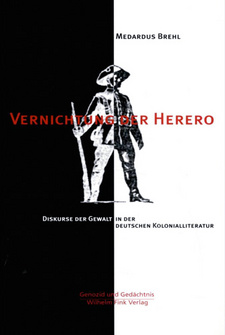 Vernichtung der Herero, von Medardus Brehl.