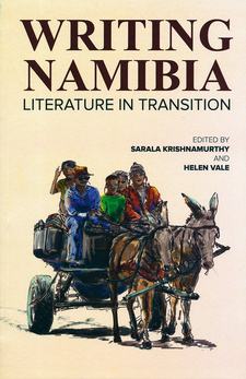 Writing Namibia: Literature in Transition, by Sarala Krishnamurthy and Helen Vale. University of Namibia Press. Windhoek, Namibia 2018. ISBN 9789991642338