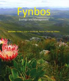 Fynbos: Ecology and Management, by Karen J. Esler, Shirley M. Pierce and Charl de Villiers. Briza Publications. Pretoria, South Africa 2014. ISBN 9781920217372 / ISBN 978-1-920217-37-2