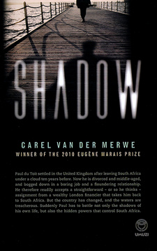 Shadow, by Carel van der Merwe. Random House Struik Umuzi. Cape Town, South Africa 2012