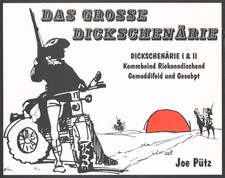 Das große Dickschenärie, von Joe Pütz. Dickschenärie I & II, Kommbeind, Riekonndischend, Gemoddifeid und Gesuhpt. Peter's Antiques; Swakopmund, Namibia 2001; ISBN 9991650466 / ISBN 99916-50-46-6