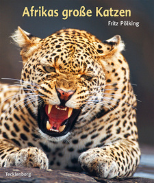 Afrikas große Katzen, von Fritz Pölking. ISBN 9783939172321 / ISBN 978-3-939172-32-1