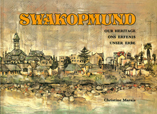 Swakopmund: Our Heritage, by Christine Marais. Gamsberg Macmillan. 2nd edition. Swakopmund, Namibia 1996. ISBN 0868480517 / ISBN 0-86848-051-7