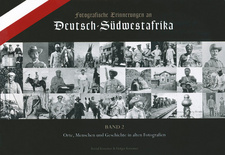 Fotografische Erinnerungen an Deutsch Südwestafrika, Band 2, von Bernd Kroemer. Glanz & Gloria Verlag. Windhoek, Namibia 2013. ISBN 9789991687278 / ISBN 978-99916-872-7-8