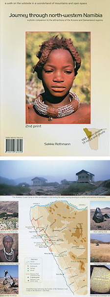 Journey through north-western Namibia. A photo companion to the attractions of the Kunene and Damaraland regions. Author: Sakkie Rothmann. Second print.