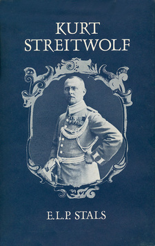 Kurt Streitwolf. Sy werk in Suidwes-Afrika 1899-1914, van E. L. P. Stals.
